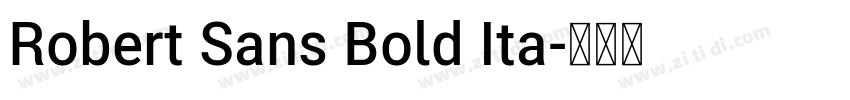 Robert Sans Bold Ita字体转换